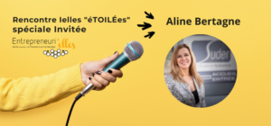 Rencontre Ielles éTOILÉes Aline Bertagne