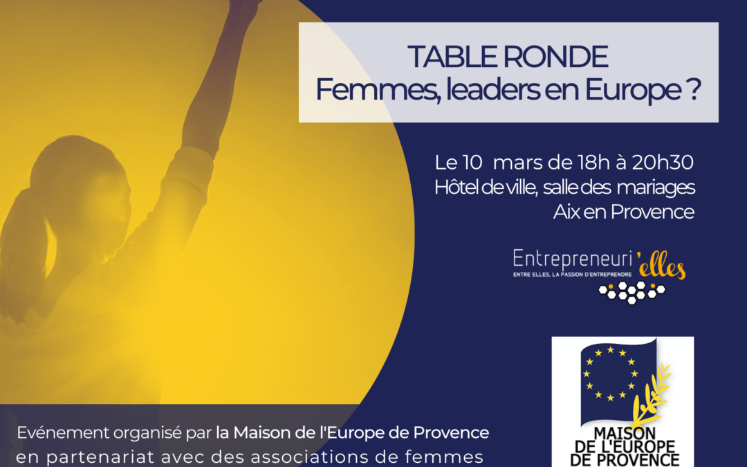 débat "Femmes leaders en Europe", Maison de l"Europe de Provence