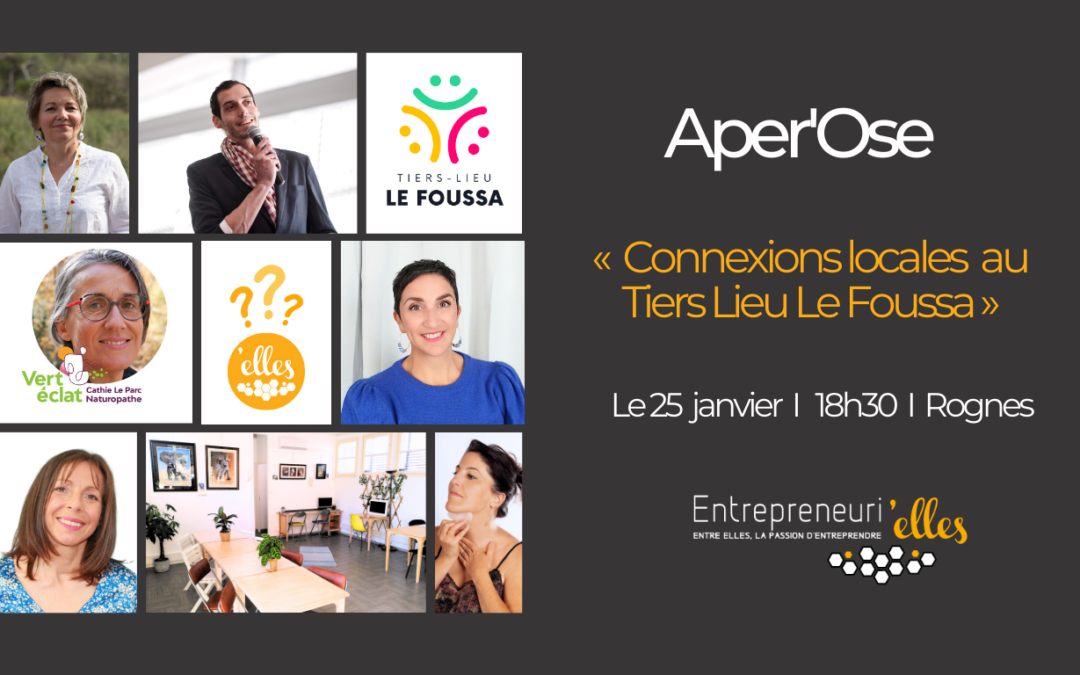 Aper'Ose Connexions Locales Entrepreneuriales à Rognes et Lambesc