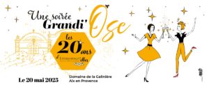 Soirée Grandi'Ose 20 ans
